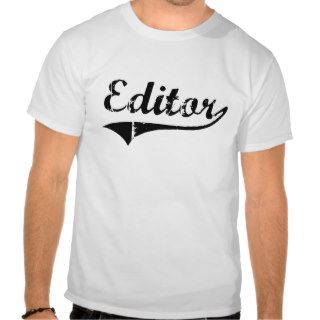 Editor Professional Job Tshirt