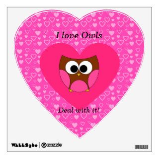 I love owls deal with it wall decal