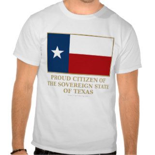 Proud Citizen of Texas T shirt
