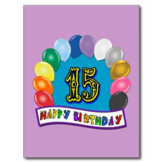 15th Birthday Gifts with Assorted Balloons Design Postcard