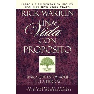 Una Vida Con Proposito / The Purpose Driven Life Para Que Estoy Aqui En LA Tierra? (Hardcover) Precision Series Christianity