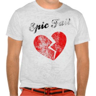 EPIC FAIL LOVE, VINTAGE TSHIRTS