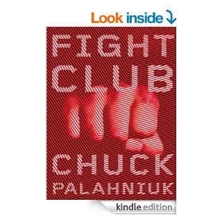 Fight Club A Novel eBook Chuck Palahniuk Kindle Store