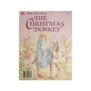 CHRISTMAS DONKEY, THE, Little Golden Book #460 41 T. William Taylor, Andrea Brooks Books