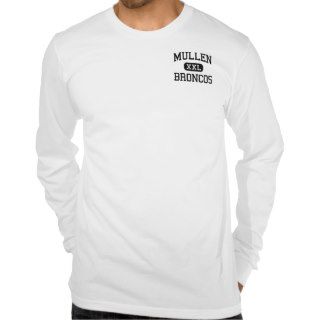 Mullen   Broncos   High School   Mullen Nebraska T shirts