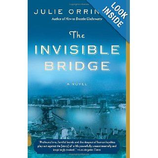 The Invisible Bridge (Vintage Contemporaries) (9781400034376) Julie Orringer Books