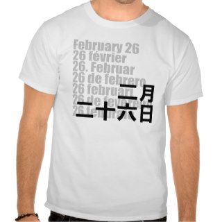 February 26 二月二十六日 / Kanji Design Days Tee Shirt