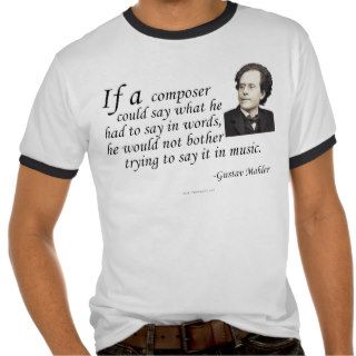 Mahler on Composing T shirt