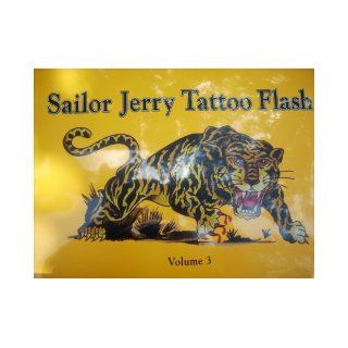 Sailor Jerry Tattoo Flash, Vol. 3 Don Ed Hardy, Sailor Jerry Collins 9780945367239 Books
