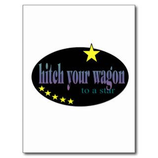Hitch your Wagon to a Star Postcard