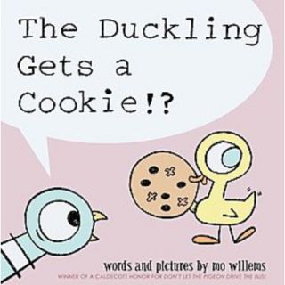 The Duckling Gets a Cookie? by Mo Willems (Boar