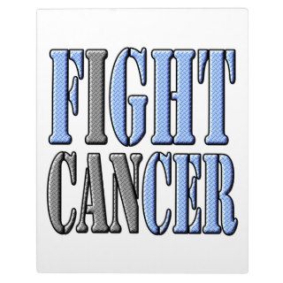 I CAN Fight Cancer Plaques