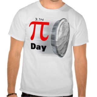 Pi Day   March 14th T Shirts