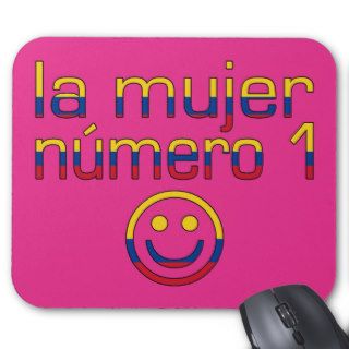 La Mujer Número 1   Number 1 Wife in Colombian Mousepads