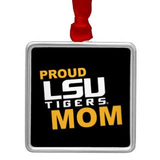 Proud LSU Tigers Mom Ornaments