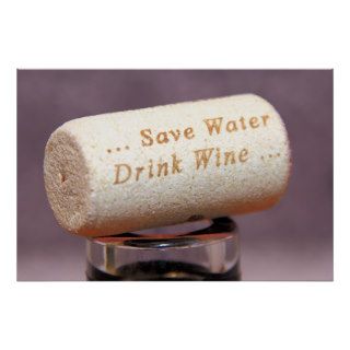 Save Water Drink Wine Cork Poster