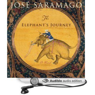 The Elephant's Journey (Audible Audio Edition) Jose Saramago, Margaret Jull Costa, Christine Williams Books