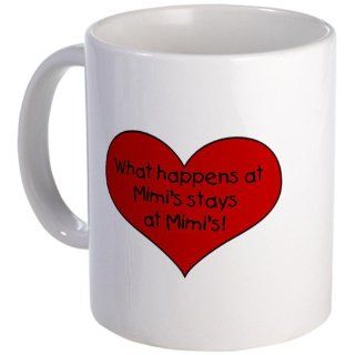 What happens at Mimi's stays Mug by  Kitchen & Dining
