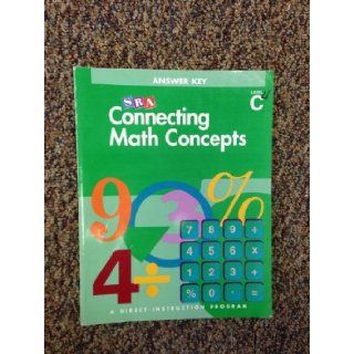 Connecting Math Concepts, Answer Key, Level C Siegfried Engelmann 9780026846714 Books