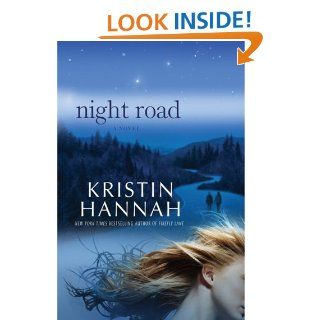 Night Road Kristin Hannah 0971486302844 Books