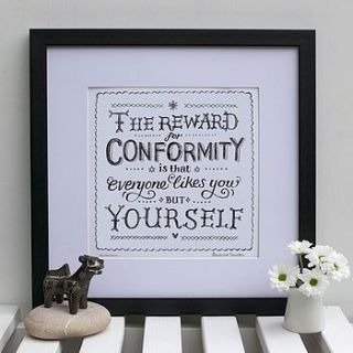 'the reward for conformity' print by snowdon design & craft