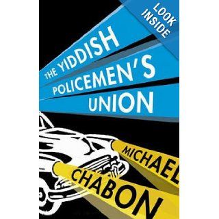 The Yiddish Policemen's Union Michael Chabon 9780007208067 Books
