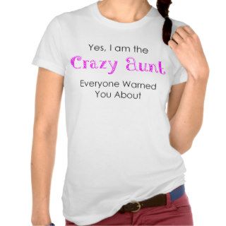 Crazy Aunt Tee Shirt