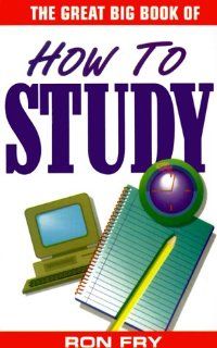Great Big Book Of How To Study (Great Big Books) Ron Fry 9781564144232 Books