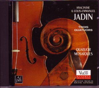 Hyacinthe Jadin String Quartets in C, op. 3/1; in E flat, Op. 2/1 / Louis Emmanuel Jadin  String Quartet No. 2 in F minor Music