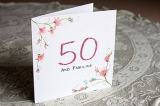 '50 and fabulous' birthday card by white mink