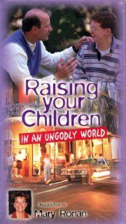 Raising Your Children in an Ungodly World [VHS] Mary Ronan Movies & TV