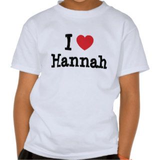 I love Hannah heart T Shirt