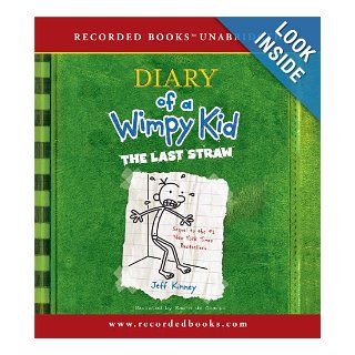 The Last Straw (Diary of a Wimpy Kid, Book 3) Jeff Kinney, Ramon de Ocampo 9781440778186 Books