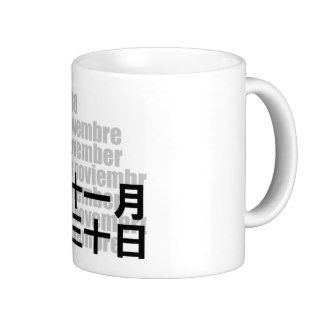Nov. 30 十一月三十日 / Kanji Design Days Coffee Mug