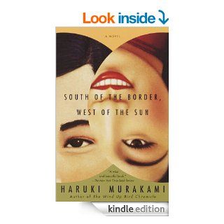 South of the Border, West of the Sun A Novel (Vintage International) eBook Haruki Murakami, Philip Gabriel Kindle Store