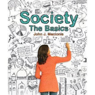 Society The Basics (12th Edition) 9780205898916 Social Science Books @