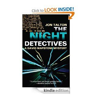 The Night Detectives A David Mapstone Mystery #6 (David Mapstone Series) eBook Jon Talton Kindle Store