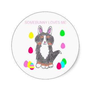 Bernese Mountain Dog Somebunny Loves Me Stickers