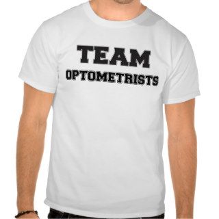 Team Optometrists Shirt