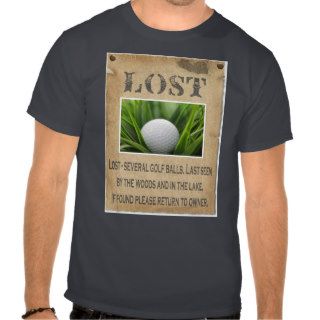 LOST   Golf Ball T Shirts