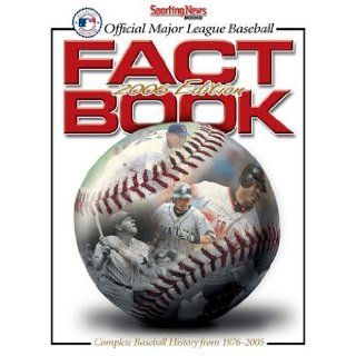 The Complete Baseball Record & Fact Book 2006 2006 Edition (Complete Baseball Records & Fact Book) Sporting News, Major League Baseball 9780892048151 Books