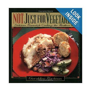 Not Just for Vegetarians Geraldine Hartman 9781897010051 Books