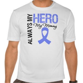 Esophageal Cancer Always My Hero My Mommy T shirt