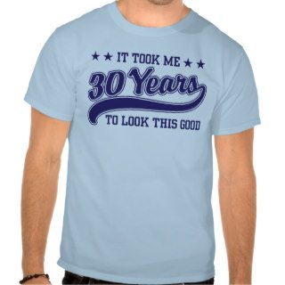 30th Birthday T shirt
