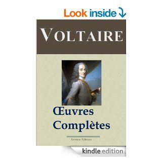 Voltaire  Oeuvres compltes   109 titres et annexes (dition enrichie) (French Edition) eBook Voltaire, Arvensa Editions Kindle Store