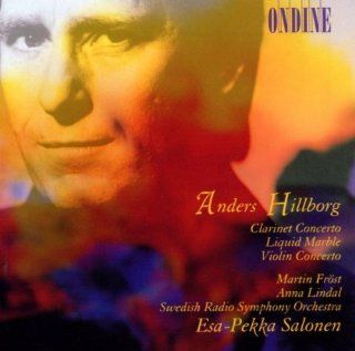Hillborg Clarinet & Violin Concertos; Liquid Marble Music
