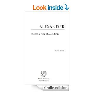 Alexander Invincible King of Macedonia (Military Profiles) eBook Peter G. Tsouras Kindle Store
