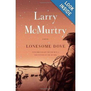 Lonesome Dove A Novel Larry McMurtry 9781439195260 Books