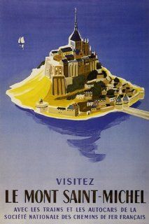 VISIT LE MONT SAINT MICHEL FRENCH TRAVEL TOURISM VINTAGE POSTER REPRO   Prints