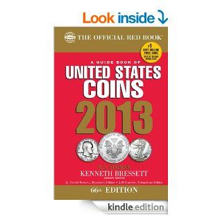 A Guide Book of United States Coins 2013 The Official Red Book eBook R. S. Yeoman, Kenneth Bressett Kindle Store
